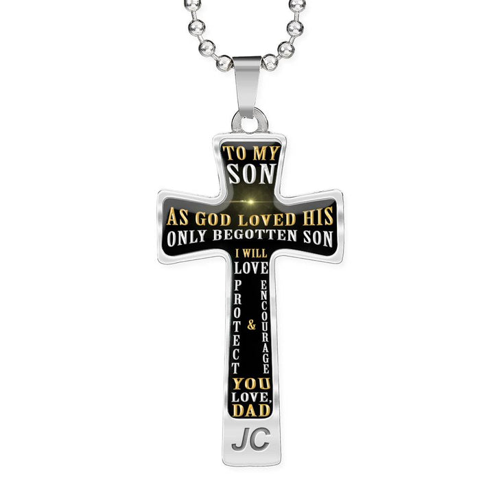 As God Loved His Only Begotten Son - Love Dad - Luxury Cross