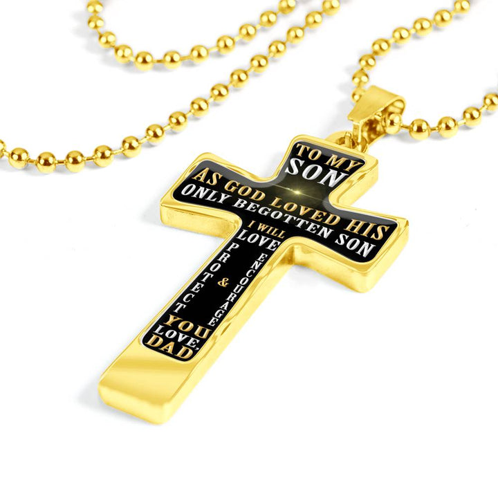 As God Loved His Only Begotten Son - Love Dad - Luxury Cross