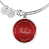 I Want All Of My Lasts To Be With You - Luxury Bangle Bracelet
