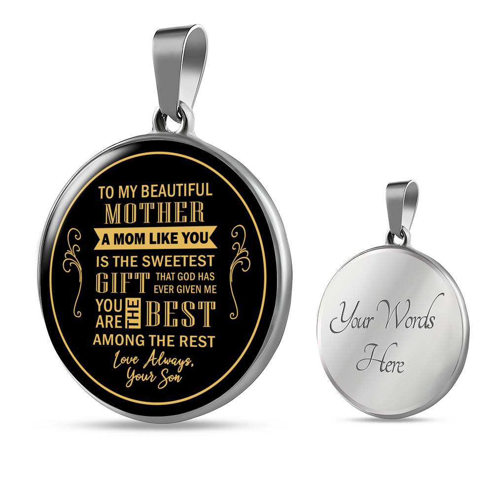 A Mom Like You Is The Sweetest Gift - From Son - Luxury Necklace