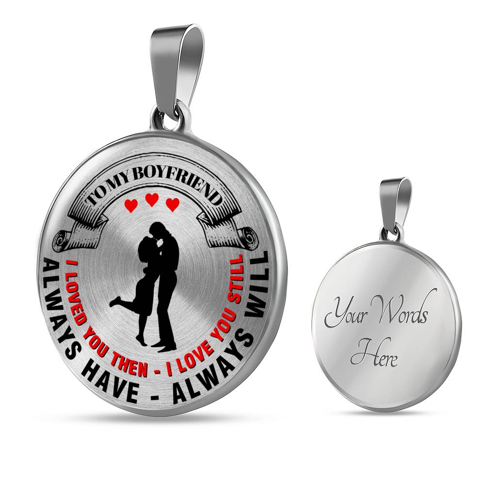 I Loved You Then I Love You Still - Luxury Necklace