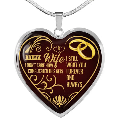 I Don't Care How Complicated This Gets - Luxury Necklace
