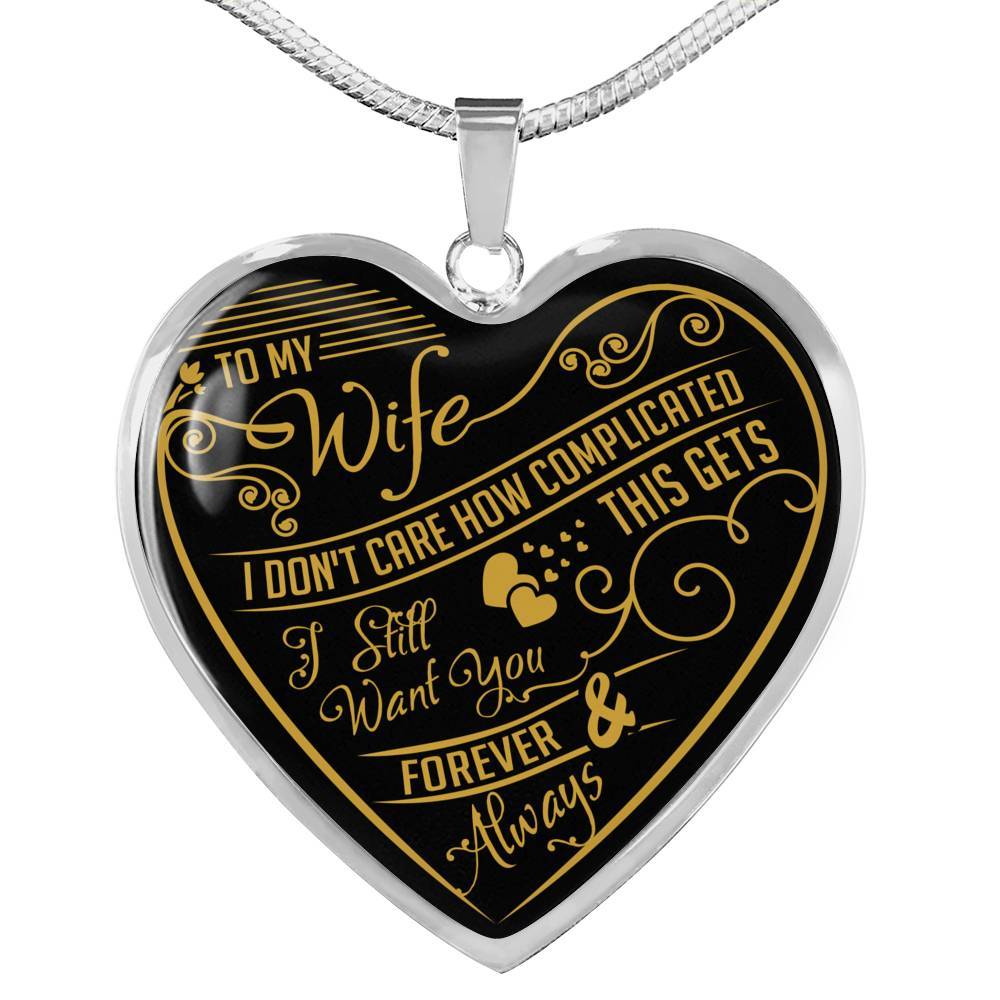 I Don't Care How Complicated This Gets - Luxury Necklace