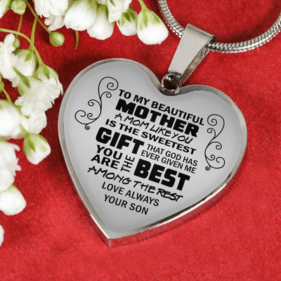 A Mom Like You Is The Sweetest Gift - From Son - Luxury Necklace