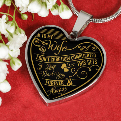 I Don't Care How Complicated This Gets - Luxury Necklace