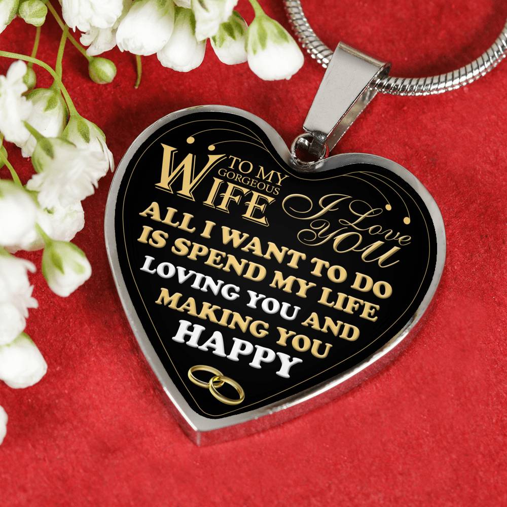 All I Want To Do Is Spend My Life Loving You - Luxury Necklace