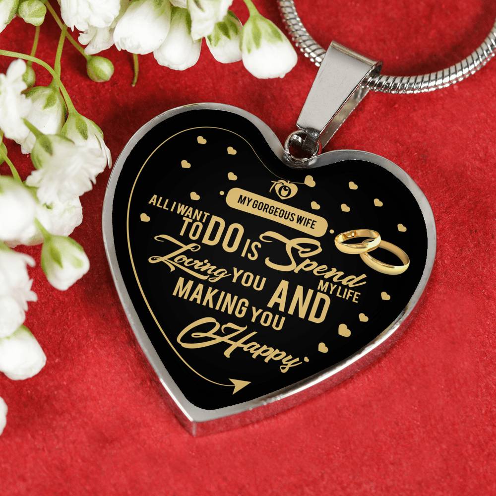 All I Want To Do Is Spend My Life Loving You - Luxury Necklace