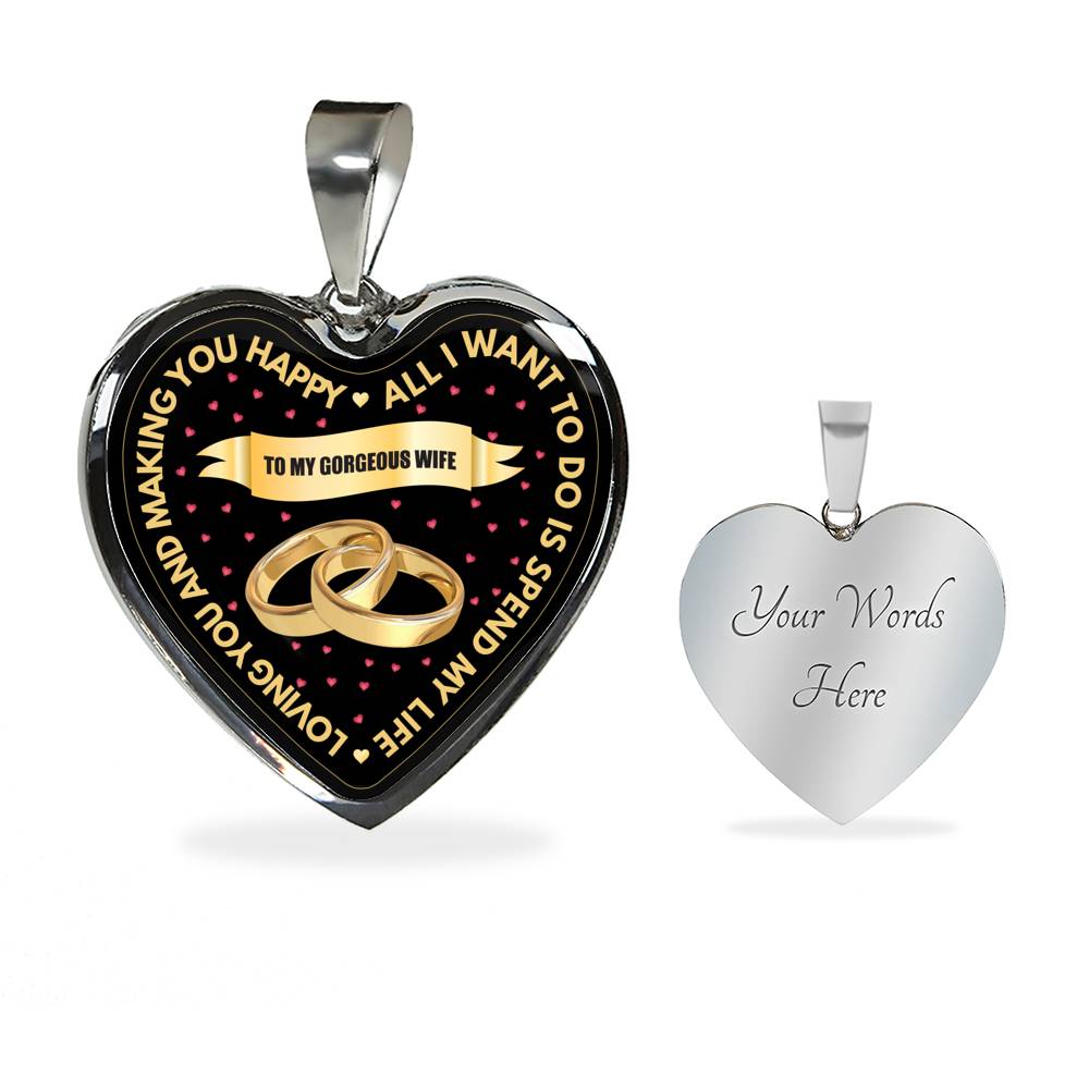 All I Want To Do Is Spend My Life Loving You - Luxury Necklace
