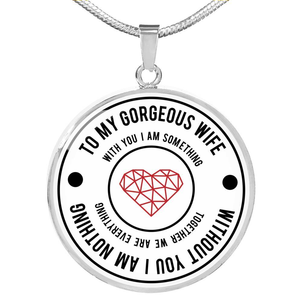 Without You I Am Nothing - Luxury Necklace