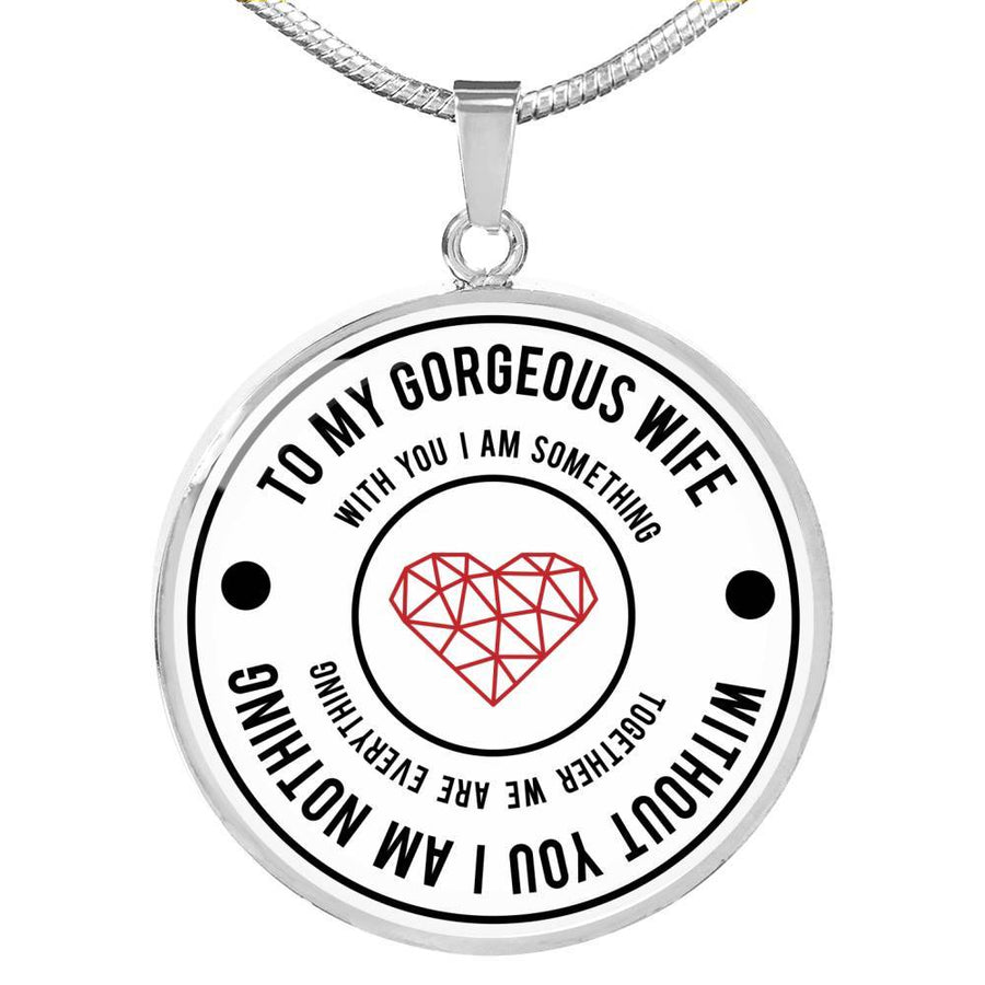 Without You I Am Nothing - Luxury Necklace