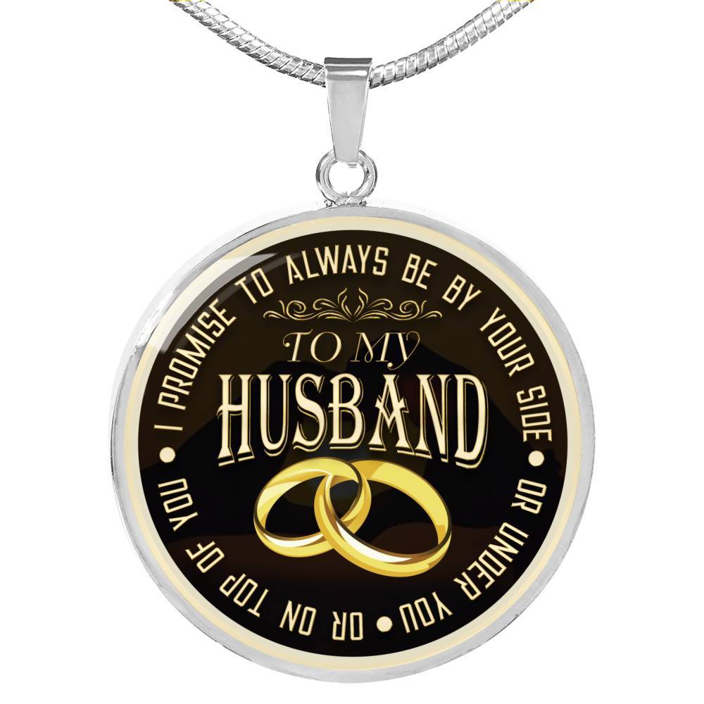 I Promise To Always Be By Your Side - Luxury Necklace