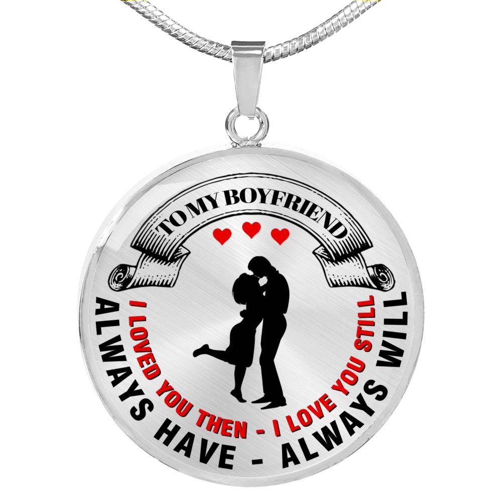 I Loved You Then I Love You Still - Luxury Necklace