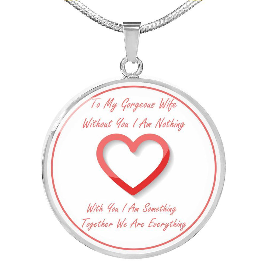 Without You I Am Nothing - Luxury Necklace