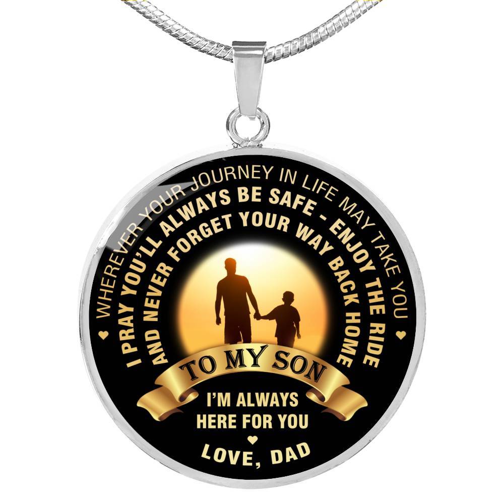 Wherever Your Journey In Life May Take You - Love Dad - Luxury Necklace