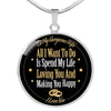 All I Want To Do Is Spend My Life Loving You - Luxury Necklace