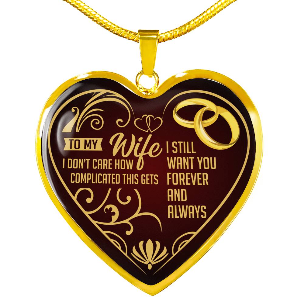 I Don't Care How Complicated This Gets - Luxury Necklace