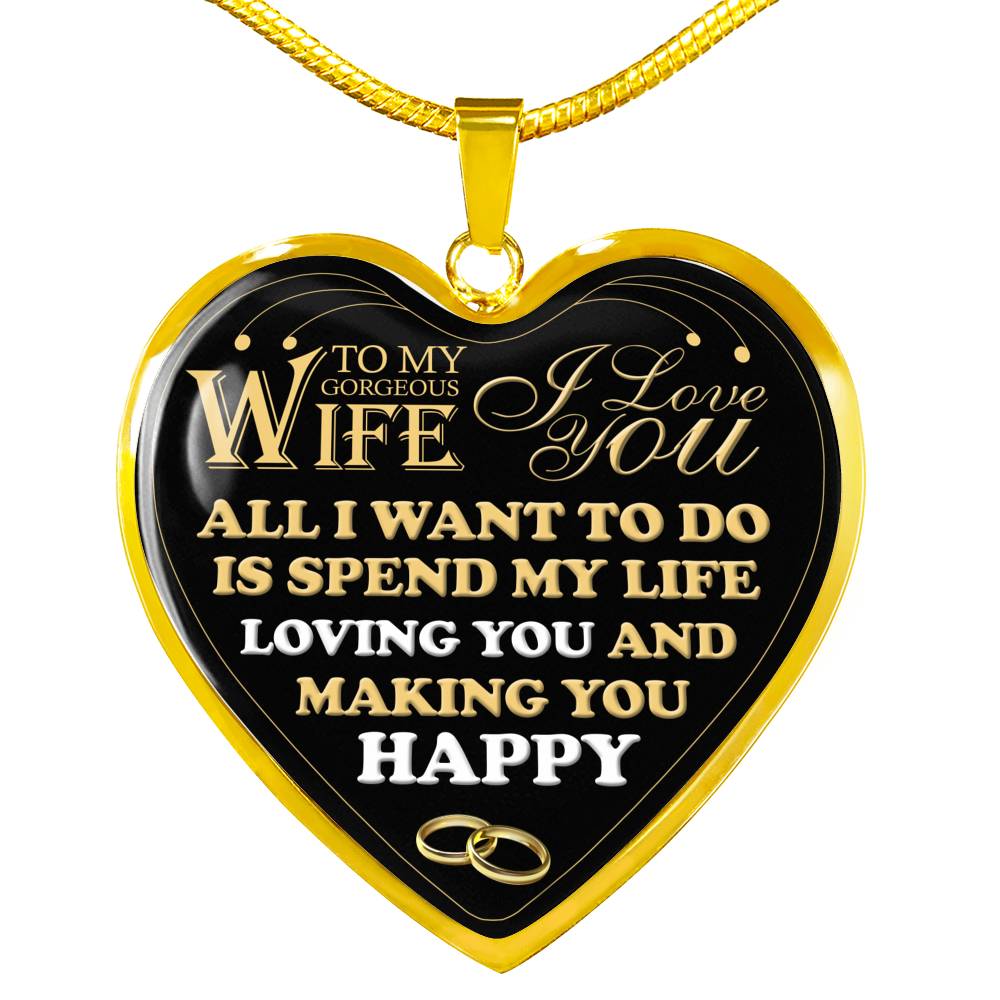 All I Want To Do Is Spend My Life Loving You - Luxury Necklace