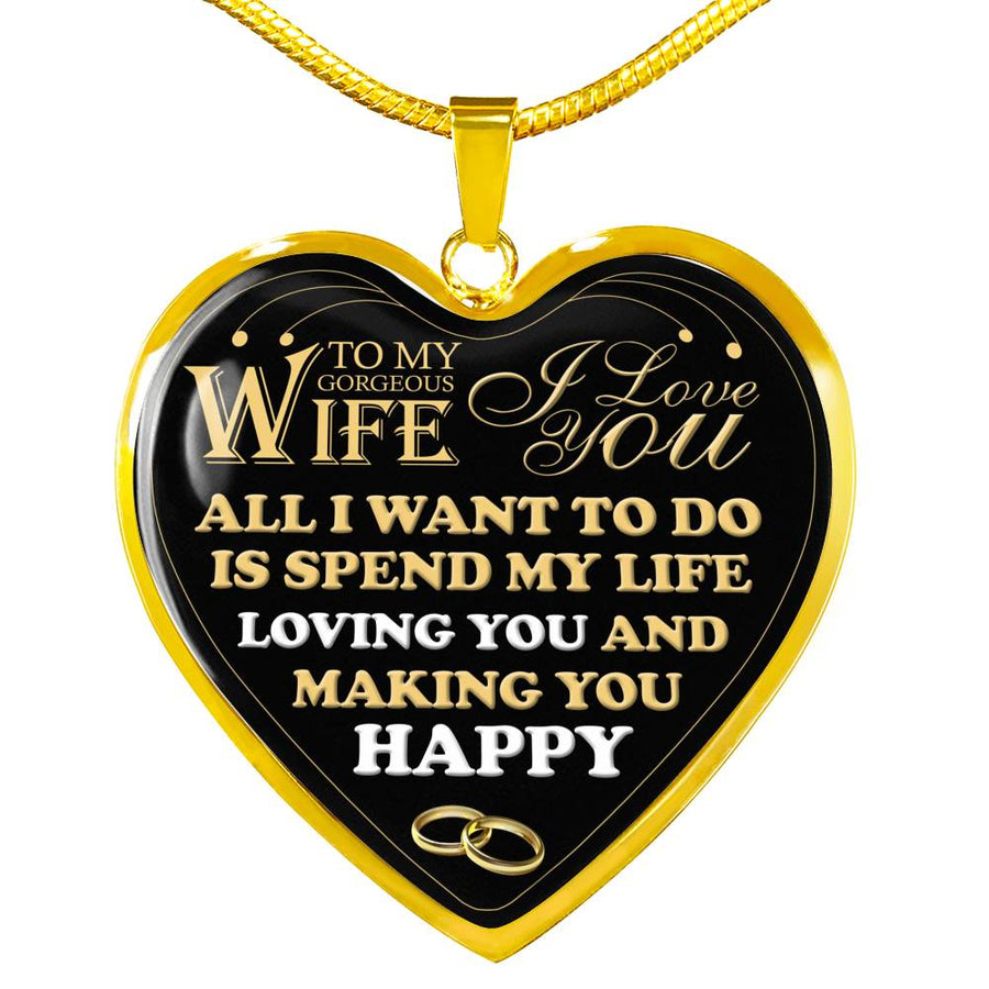 All I Want To Do Is Spend My Life Loving You - Luxury Necklace