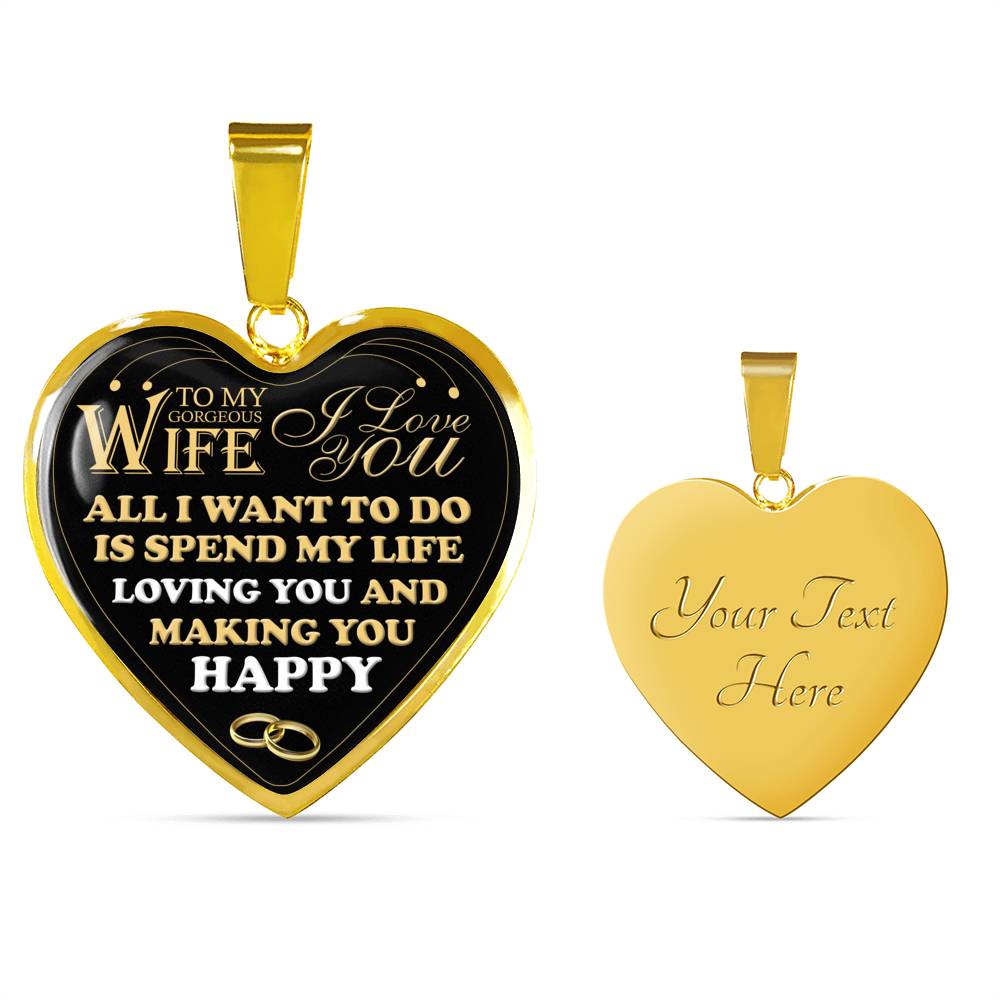 All I Want To Do Is Spend My Life Loving You - Luxury Necklace