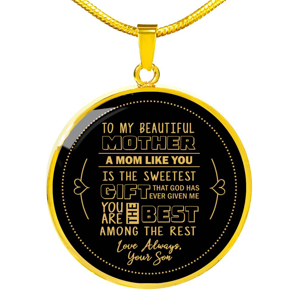 A Mom Like You Is The Sweetest Gift - From Son - Luxury Necklace