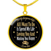 All I Want To Do Is Spend My Life Loving You - Luxury Necklace