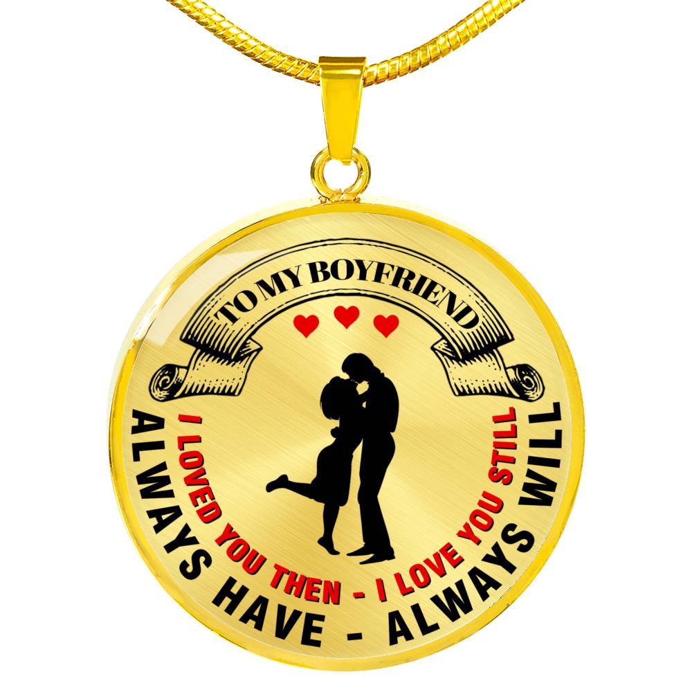 I Loved You Then I Love You Still - Luxury Necklace