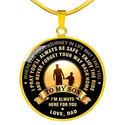 Wherever Your Journey In Life May Take You - Love Dad - Luxury Necklace