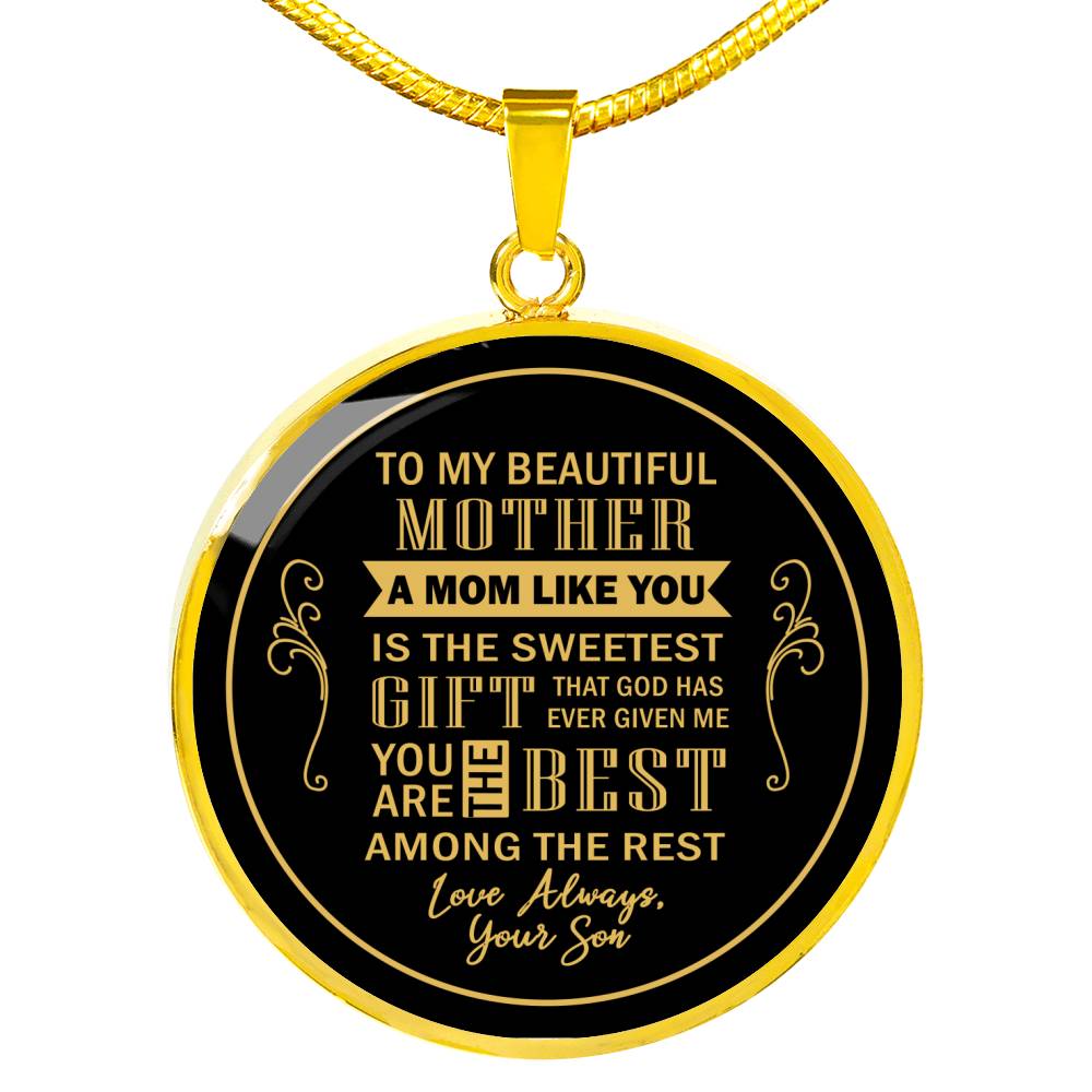 A Mom Like You Is The Sweetest Gift - From Son - Luxury Necklace