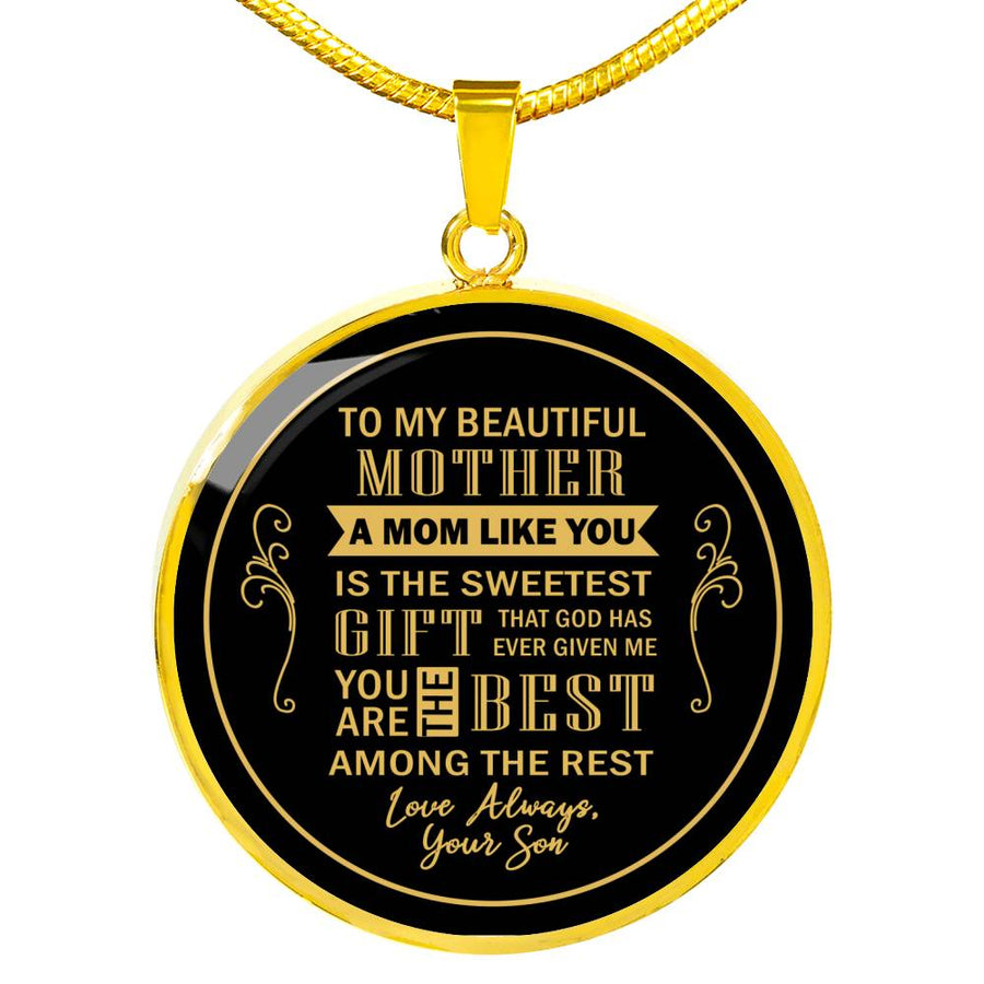 A Mom Like You Is The Sweetest Gift - From Son - Luxury Necklace