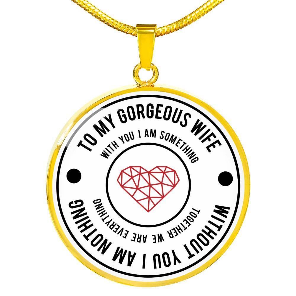 Without You I Am Nothing - Luxury Necklace