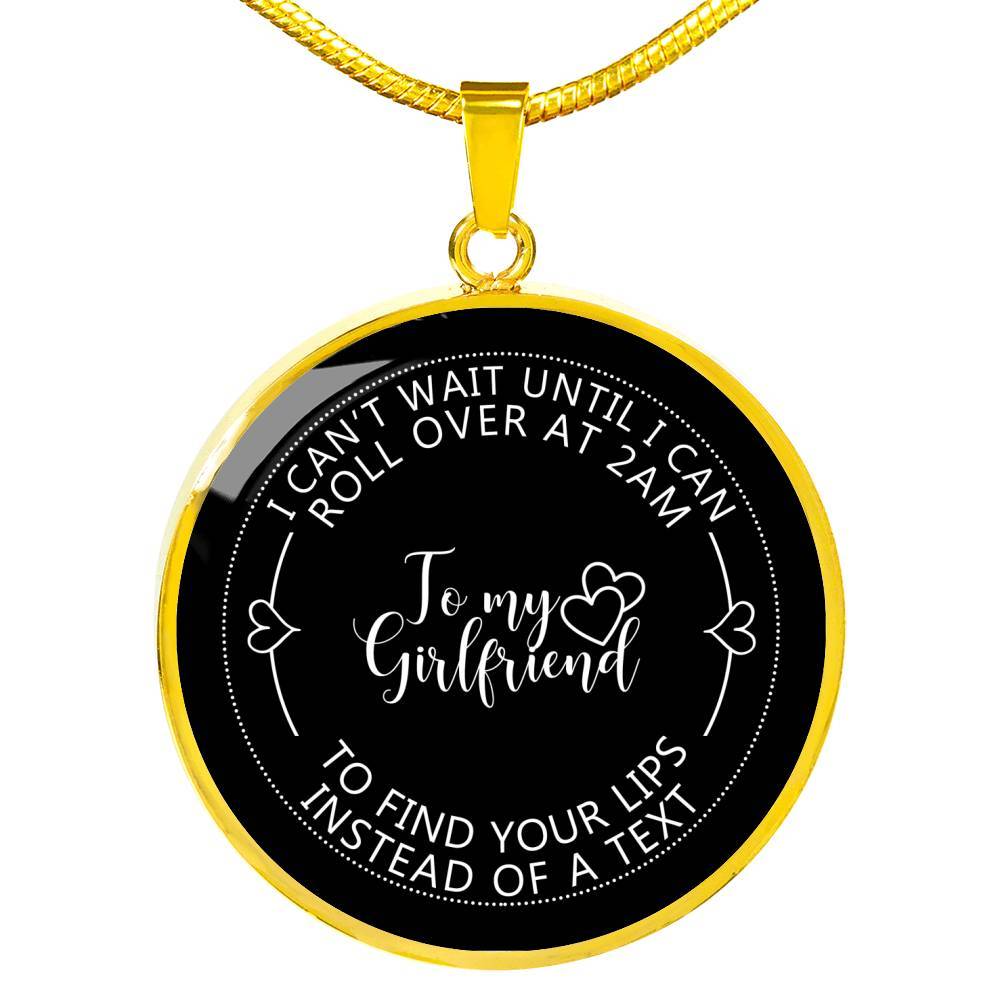 I Can't Wait Until I Can Roll Over At 2 AM - Luxury Necklace