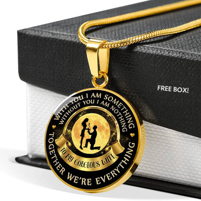 Without You I Am Nothing - Luxury Necklace