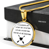 Without You I Am Nothing - Luxury Necklace