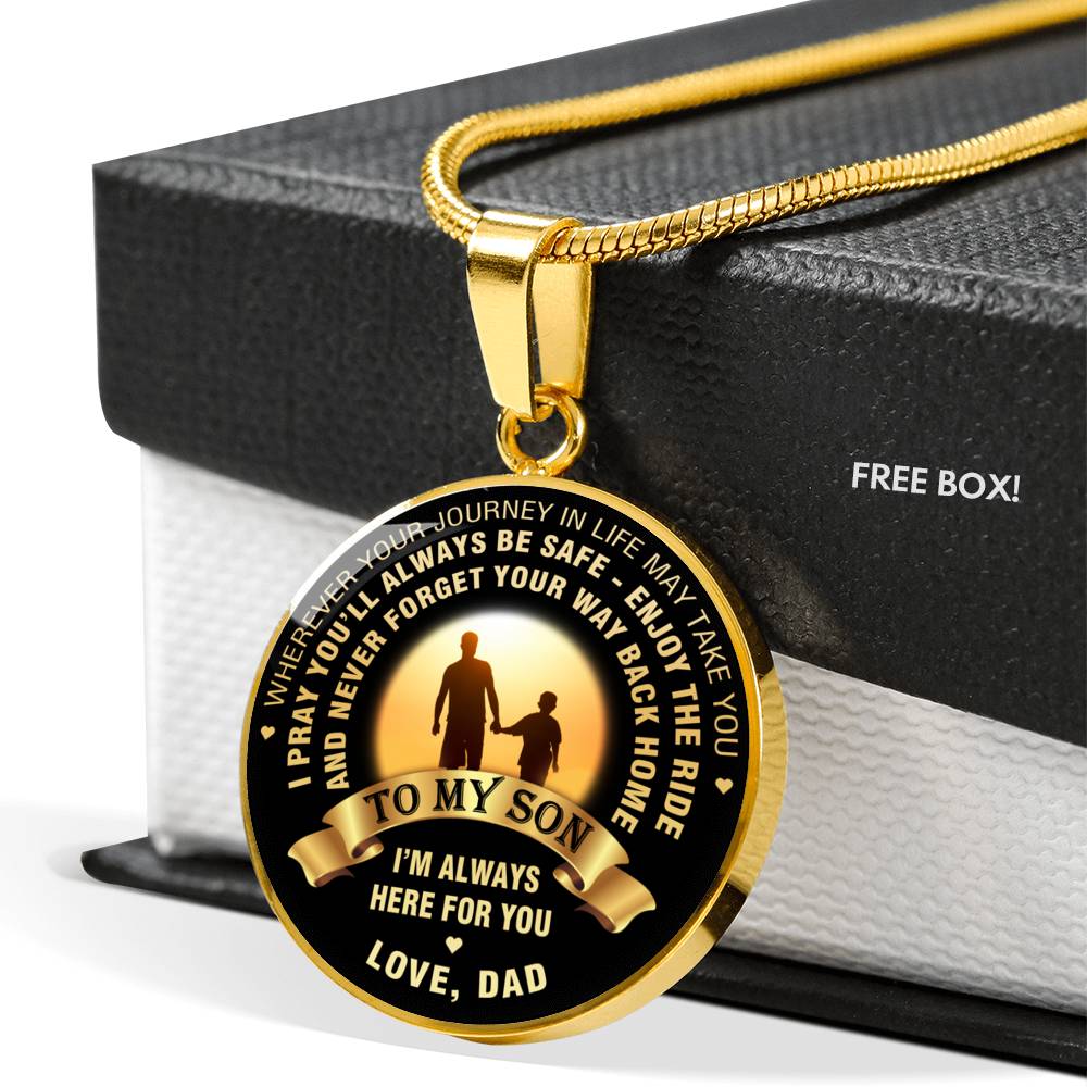 Wherever Your Journey In Life May Take You - Love Dad - Luxury Necklace