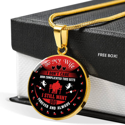 I Don't Care How Complicated This Gets - Luxury Necklace