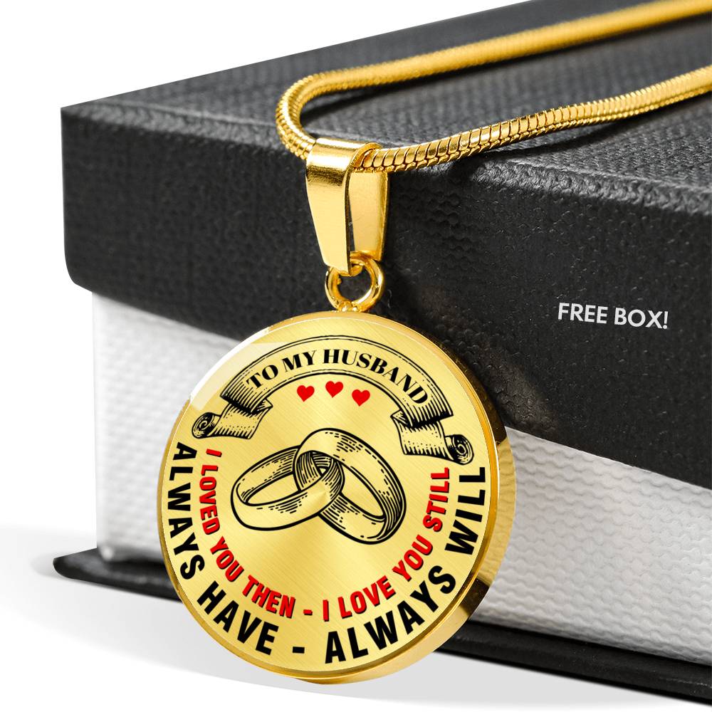 I Loved You Then I Love You Still - Luxury Necklace