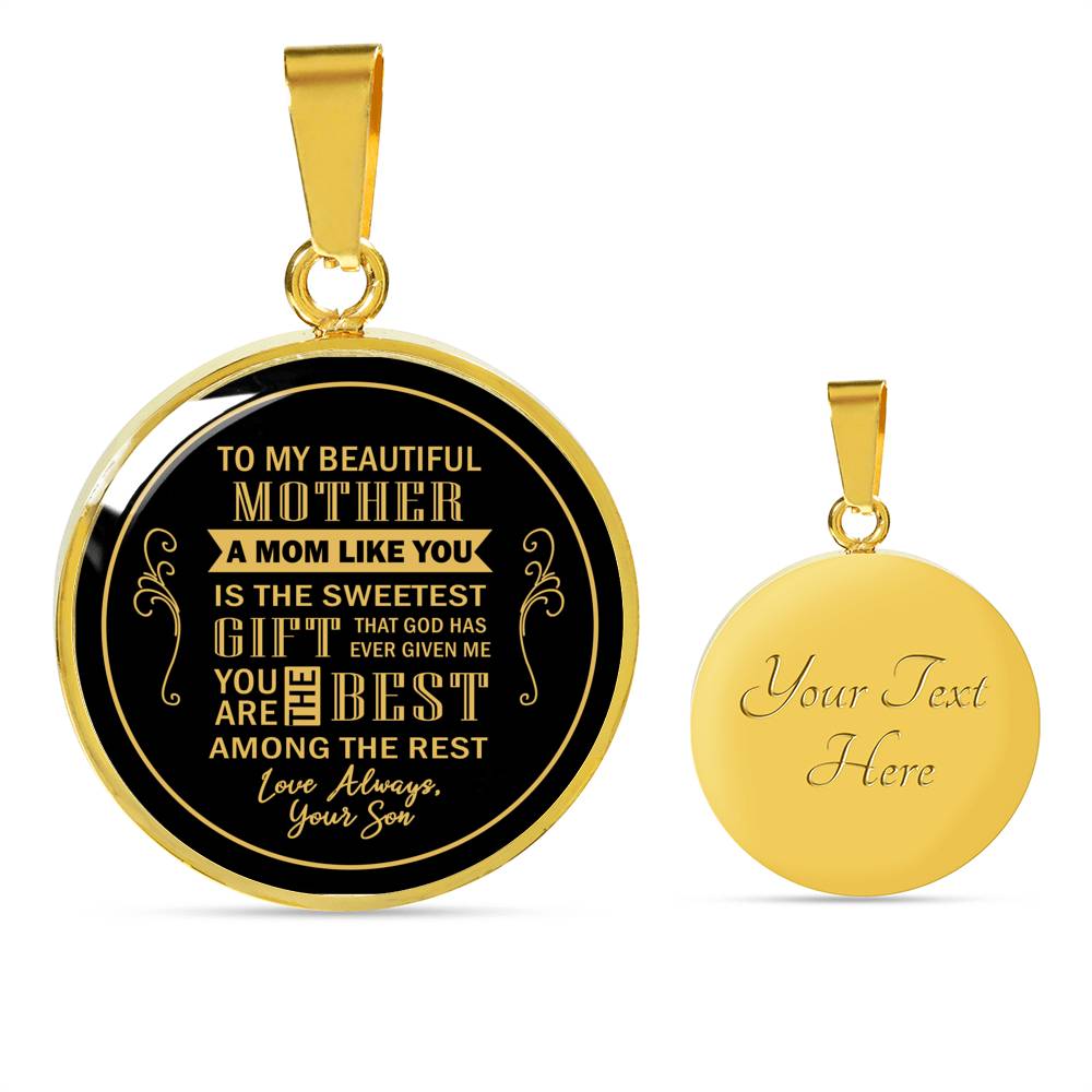 A Mom Like You Is The Sweetest Gift - From Son - Luxury Necklace