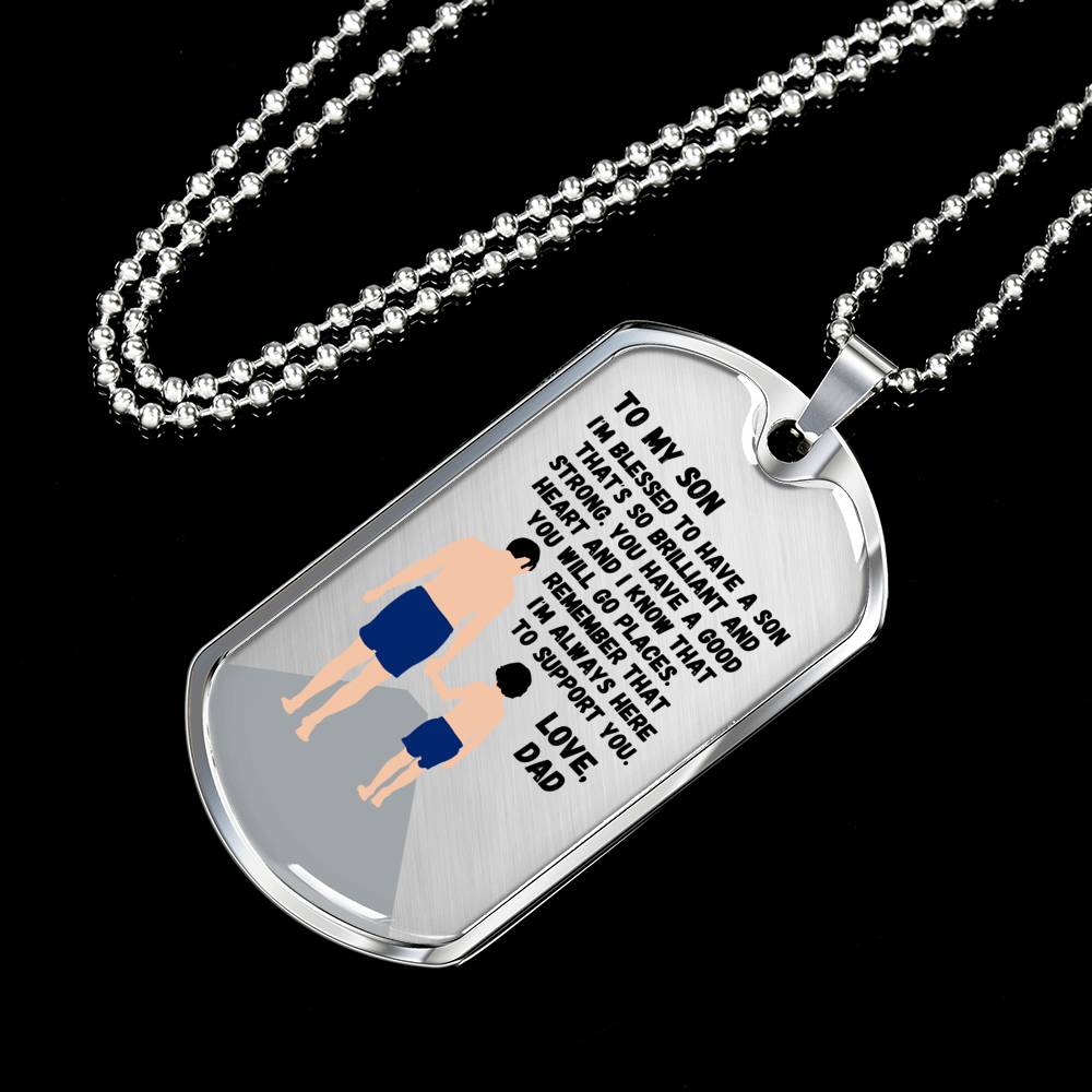 I’m So Blessed To Have A Son - Luxury Dog Tag