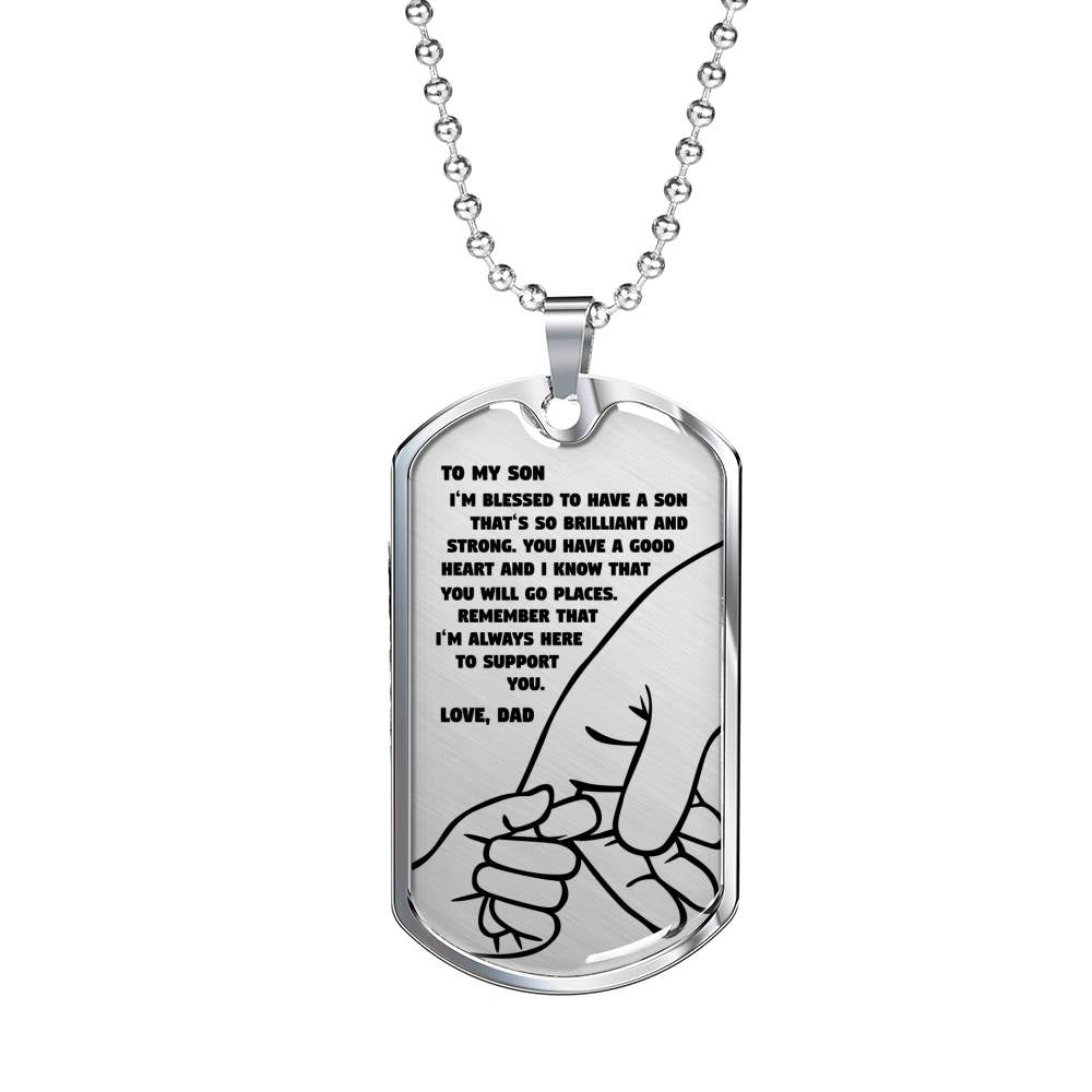 I’m So Blessed To Have A Son - Luxury Dog Tag