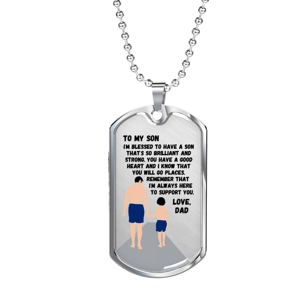 I’m So Blessed To Have A Son - Luxury Dog Tag