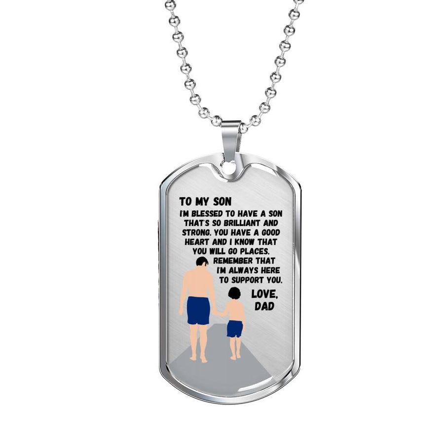 I’m So Blessed To Have A Son - Luxury Dog Tag