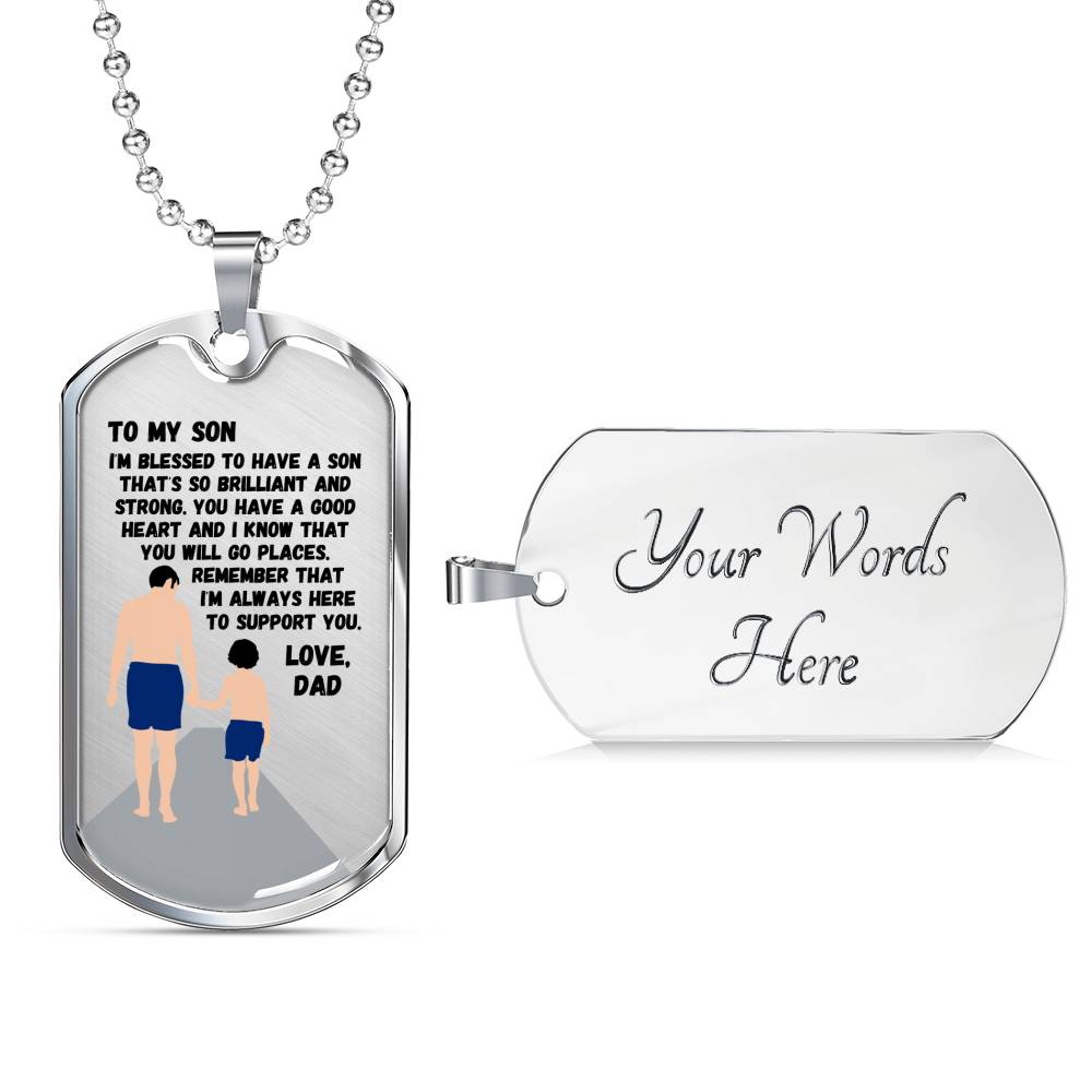 I’m So Blessed To Have A Son - Luxury Dog Tag