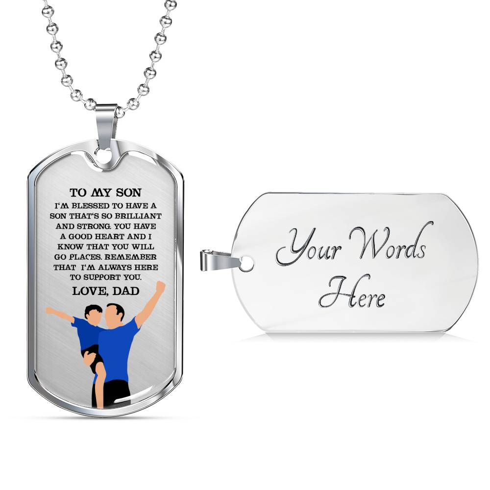I’m So Blessed To Have A Son - Luxury Dog Tag