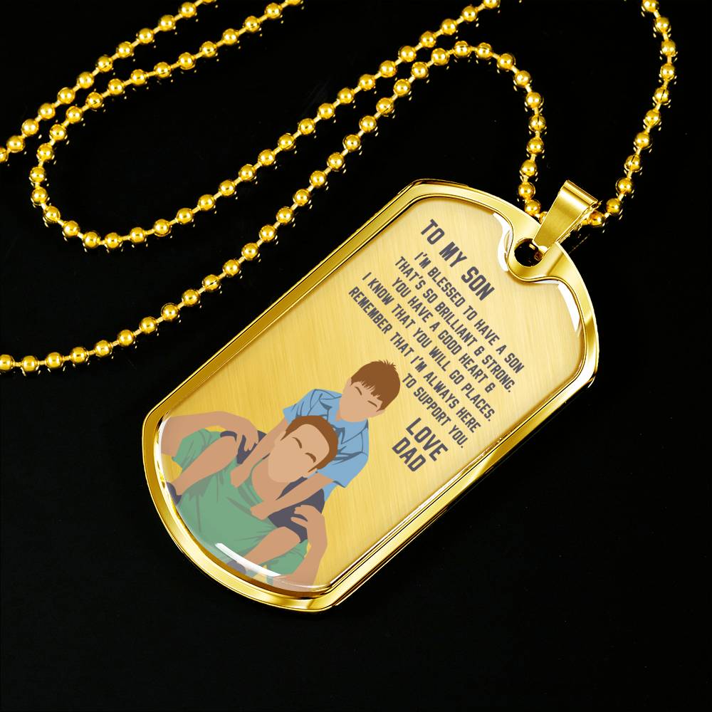 I’m So Blessed To Have A Son - Luxury Dog Tag