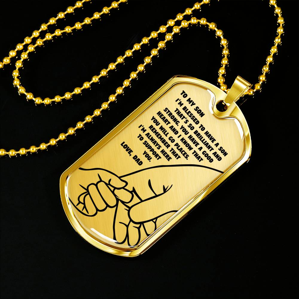 I’m So Blessed To Have A Son - Luxury Dog Tag
