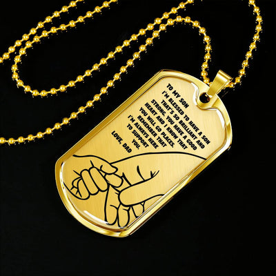 I’m So Blessed To Have A Son - Luxury Dog Tag