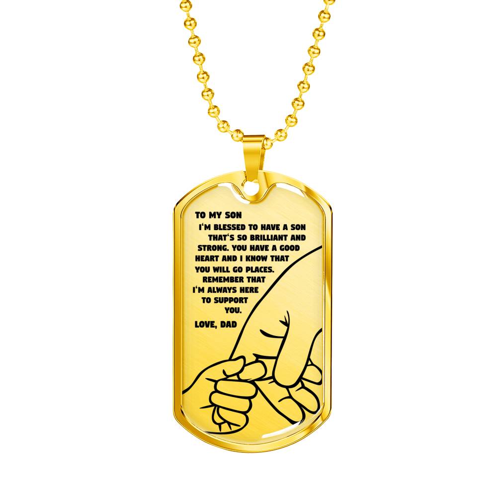 I’m So Blessed To Have A Son - Luxury Dog Tag