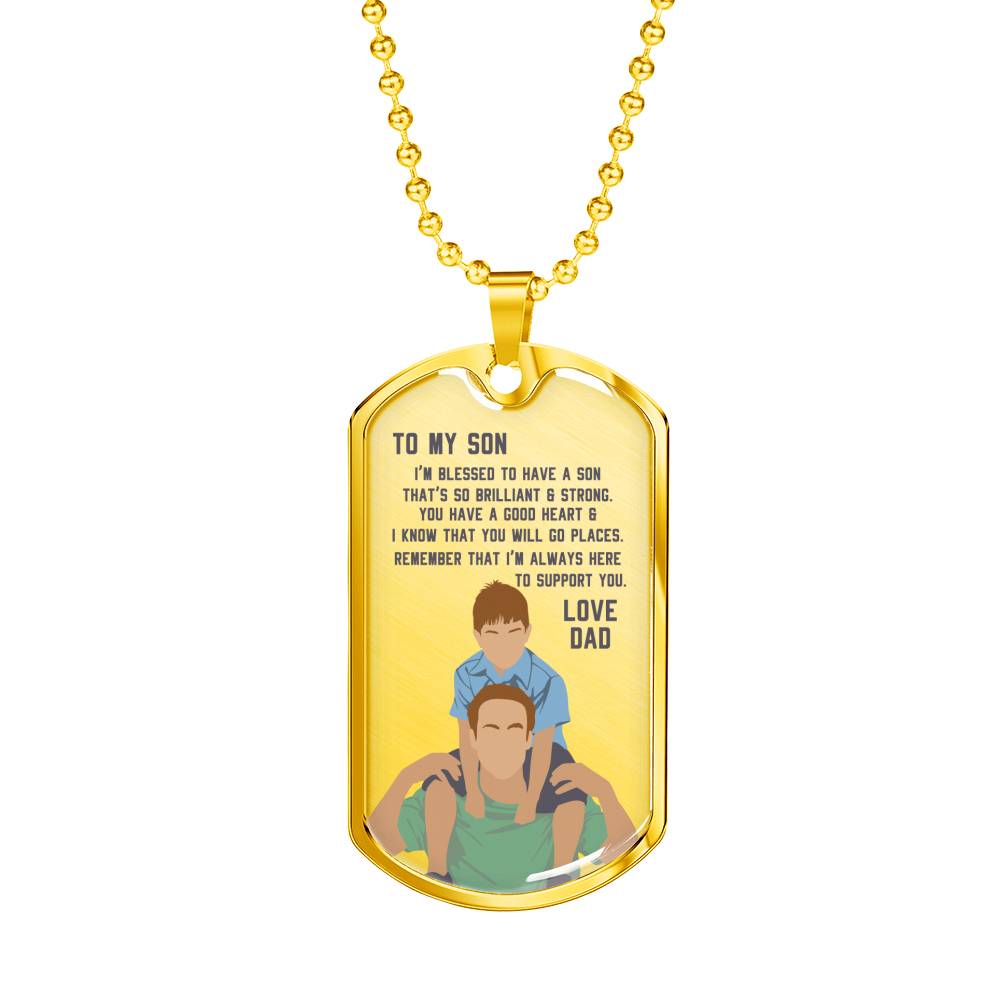 I’m So Blessed To Have A Son - Luxury Dog Tag
