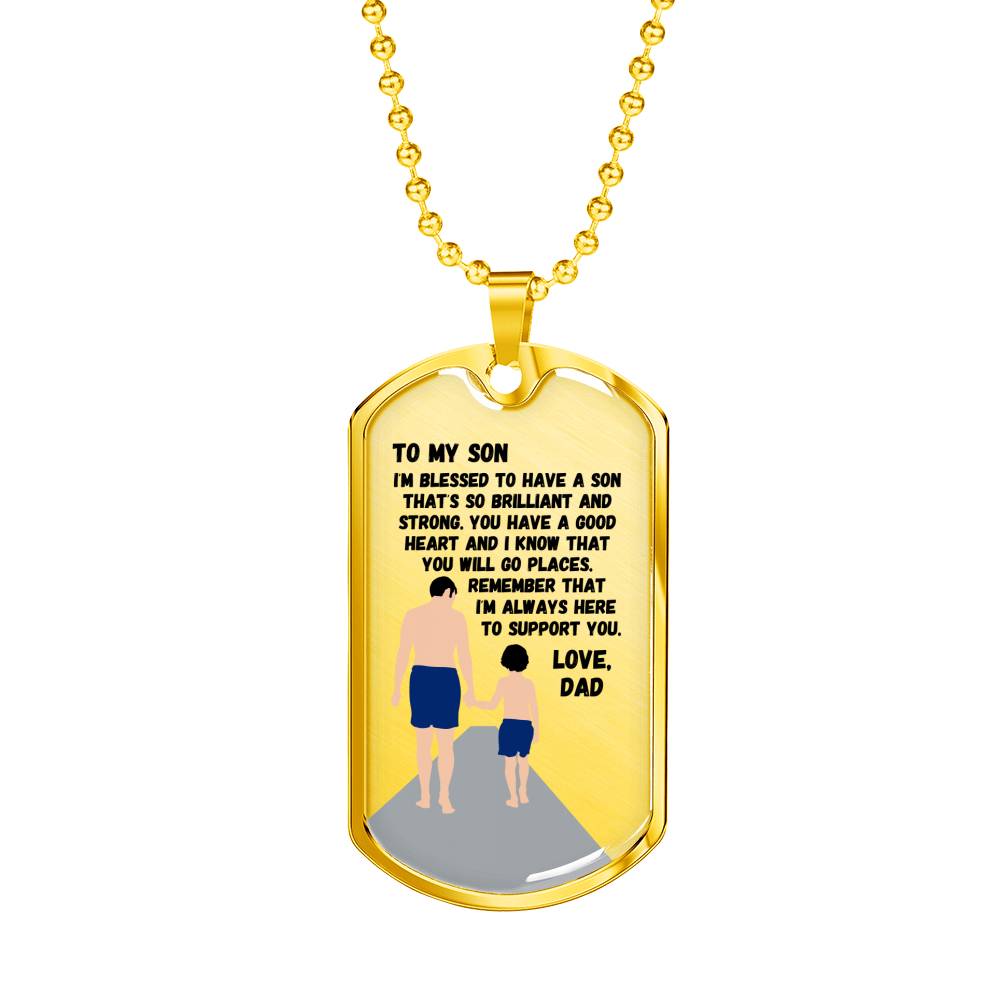 I’m So Blessed To Have A Son - Luxury Dog Tag