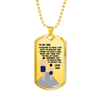 I’m So Blessed To Have A Son - Luxury Dog Tag